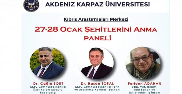 Akdeniz Karpaz Üniversitesi “27 - 28 Ocak Şehitlerini Anma” paneli düzenliyor