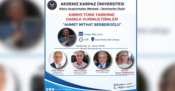 “Kıbrıs Türk Tarihine Damga Vurmuş İsimler" semineri düzenleniyor