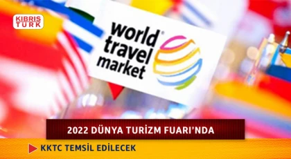 KKTC, ‘2022 Dünya Turizm Fuarı’nda temsil edilecek