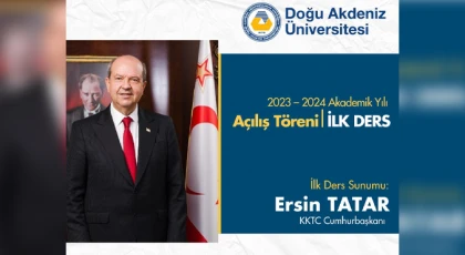 DAÜ’de ilk dersi Cumhurbaşkanı Tatar verecek