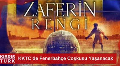 KKTC’de Fenerbahçe Coşkusu Yaşanacak